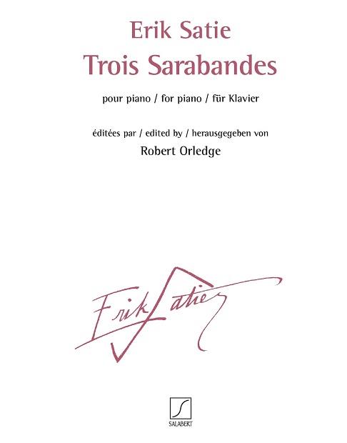 Trois Sarabandes - éditées par Robert Orledge - pro klavír